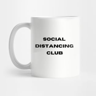 Social Distancing Club- Social Distancing Expert Mug